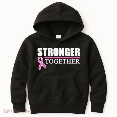 Stronger Together Breast Cancer Awareness Kids Hoodie