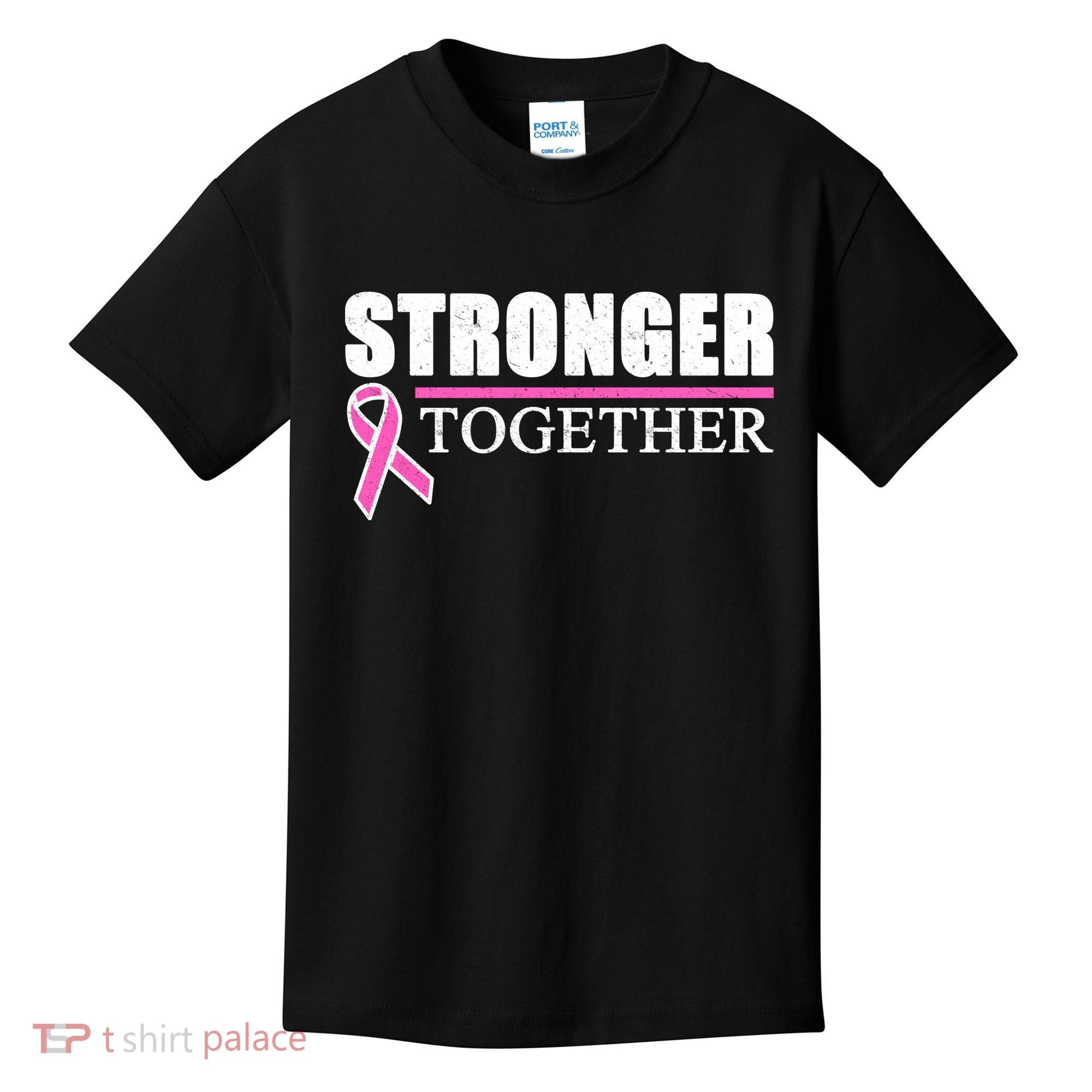 Stronger Together Breast Cancer Awareness Kids T-Shirt