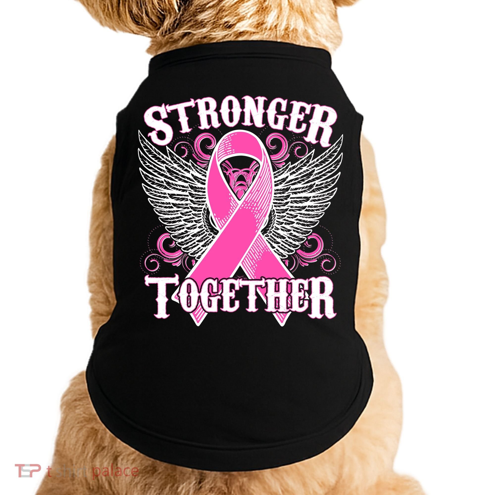 Stronger Together Support Breast Cancer Awareness  Doggie Tank