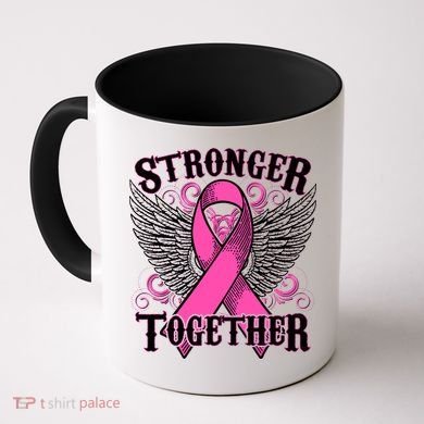 Stronger Together Support Breast Cancer Awareness  Coffee Mug