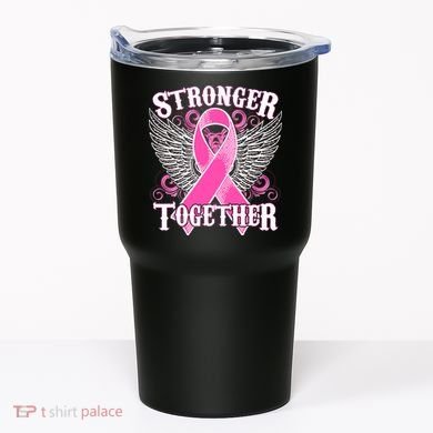 Stronger Together Support Breast Cancer Awareness  Tumbler