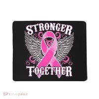 Stronger Together Support Breast Cancer Awareness  Mousepad thumb 0