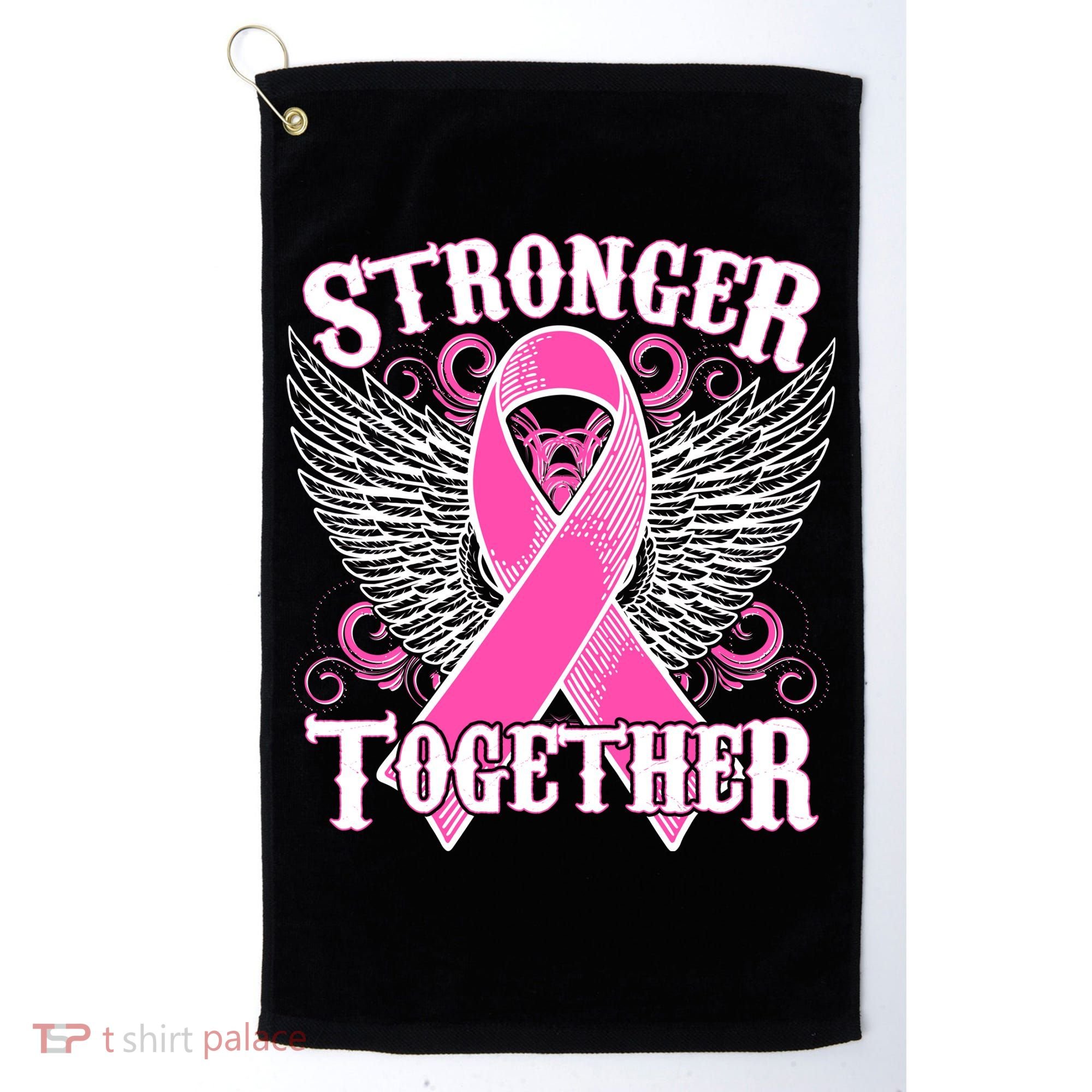Stronger Together Support Breast Cancer Awareness  Golf Towel