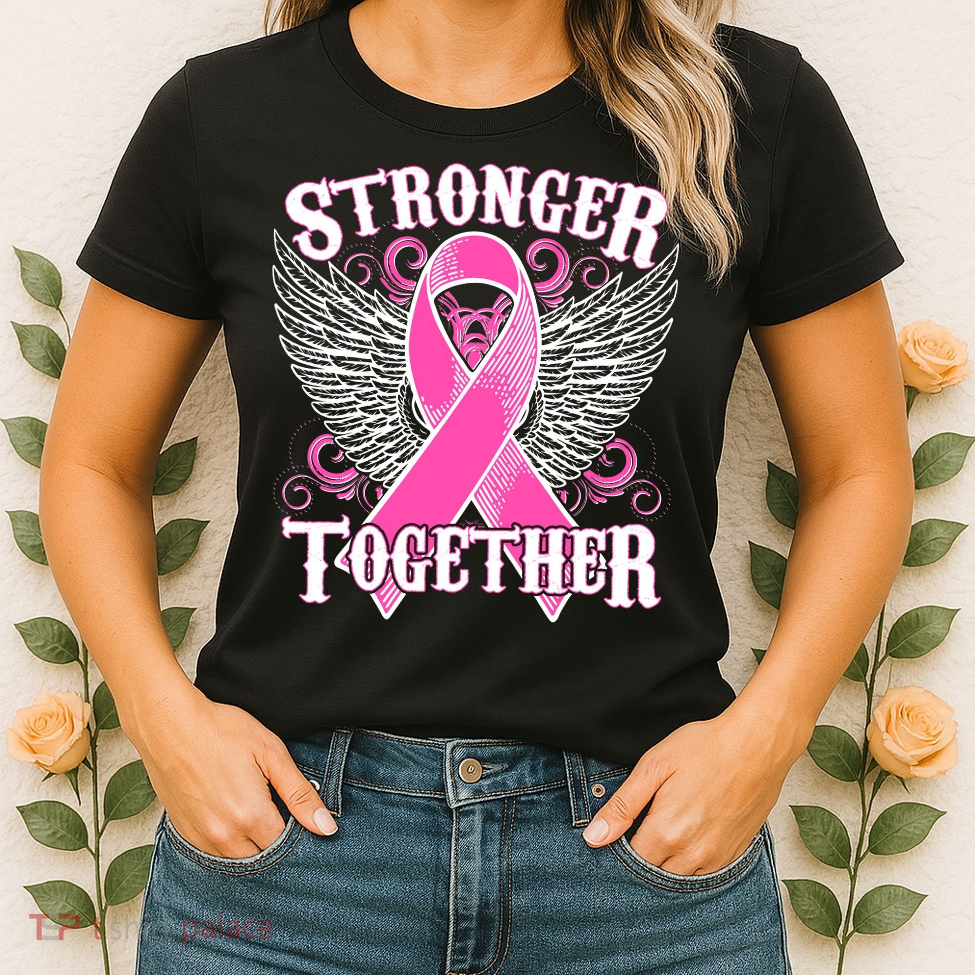 Stronger Together Support Breast Cancer Awareness  Women's T-Shirt
