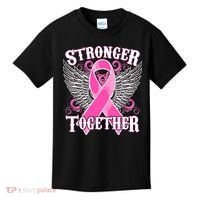 Stronger Together Support Breast Cancer Awareness  Kids T-Shirt thumb 0