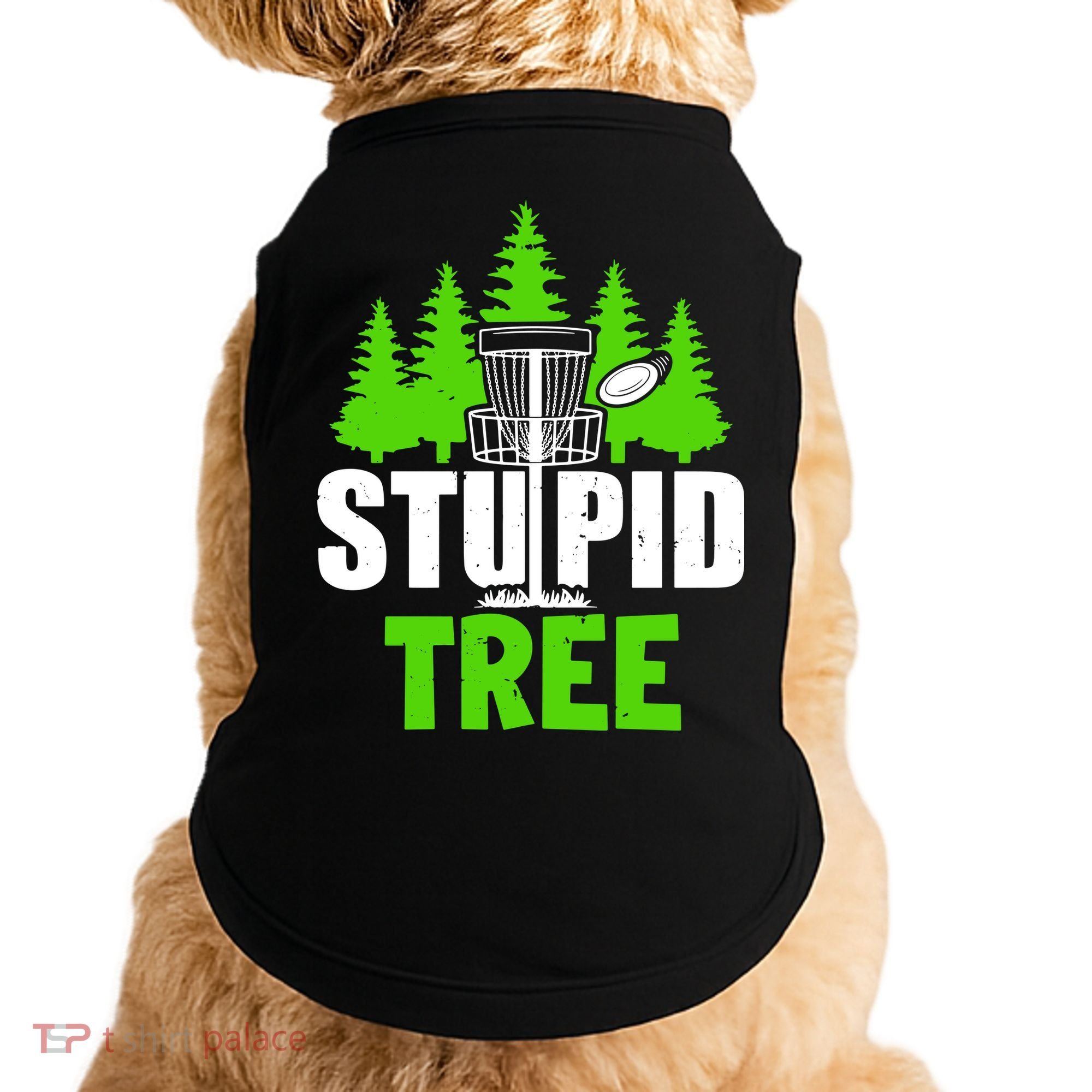 Stupid Tree Doggie Tank