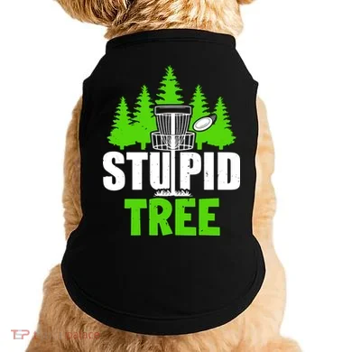 Stupid Tree Doggie Tank