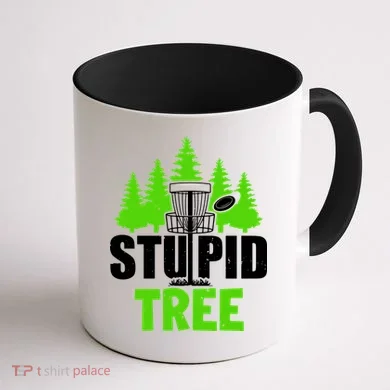 Stupid Tree Coffee Mug back