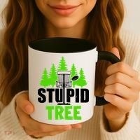 Stupid Tree Coffee Mug thumb 3