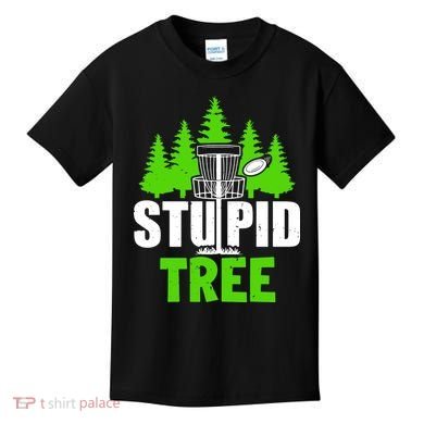 Stupid Tree Kids T-Shirt