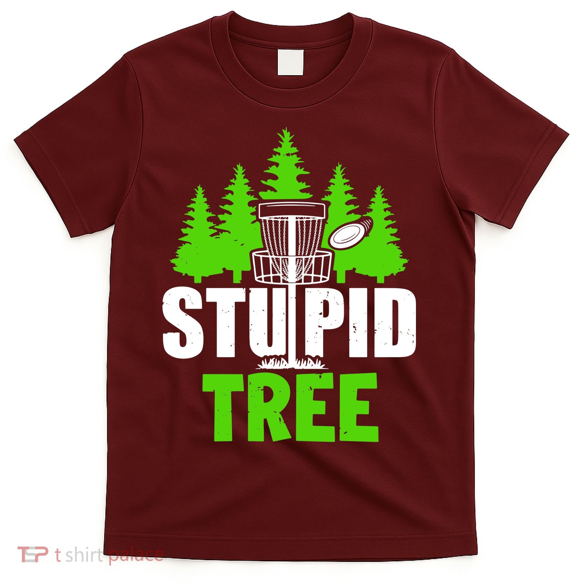 Stupid Tree T-Shirt