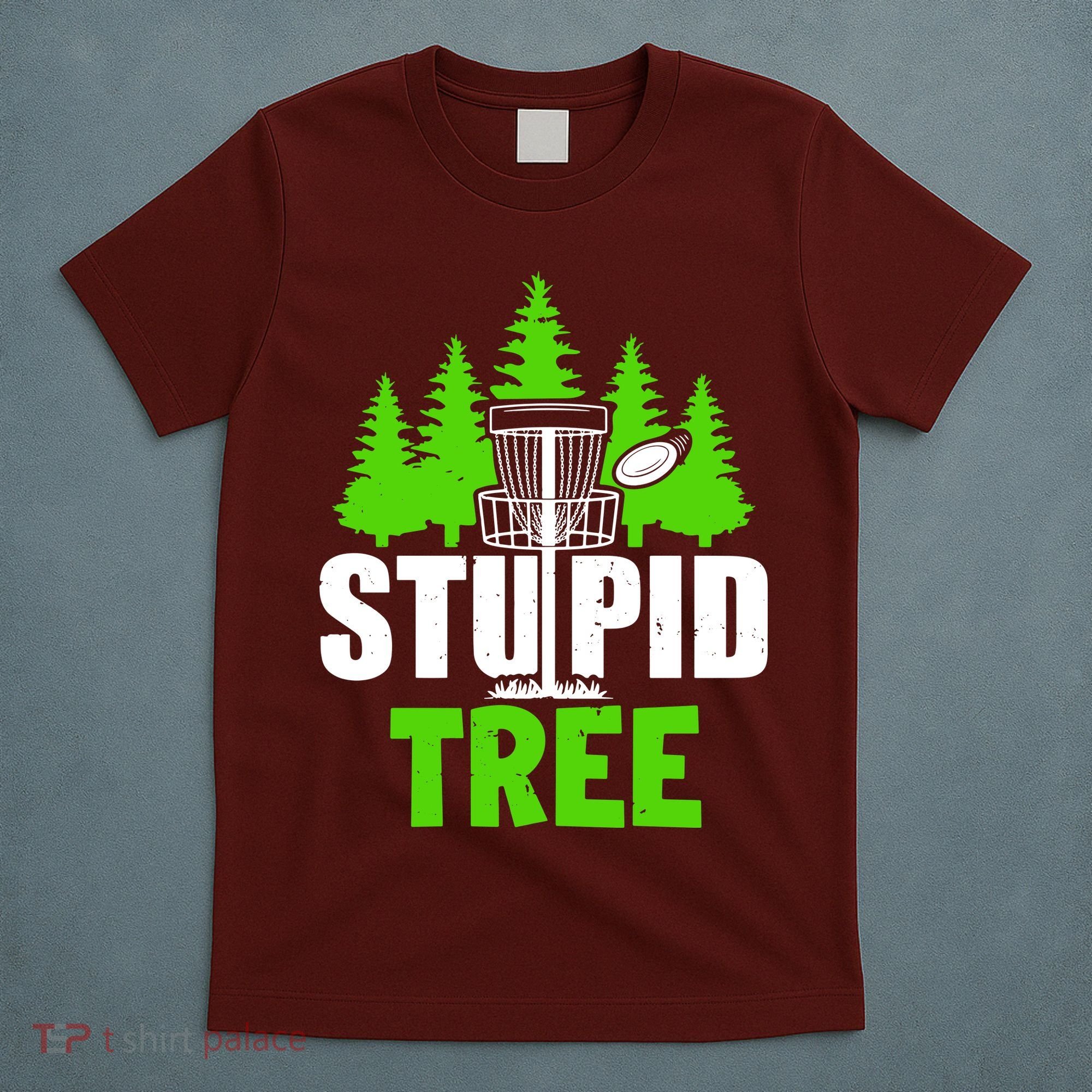 Stupid Tree T-Shirt