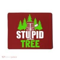 Stupid Tree Mousepad thumb 0