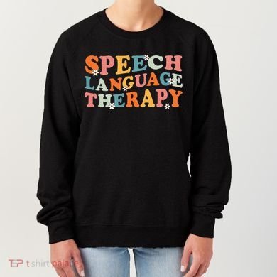 Speech Therapy Speech Language Therapy Pathologist Retro SLP Women's Sweatshirt