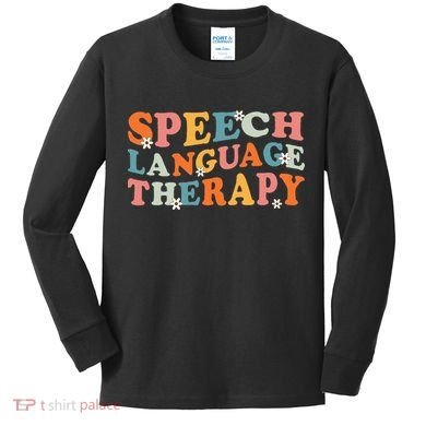Speech Therapy Speech Language Therapy Pathologist Retro SLP Kids Long Sleeve Shirt