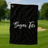Sugar Tits Sweetheart Babe Funny Funny Gift Golf Towel thumb 1