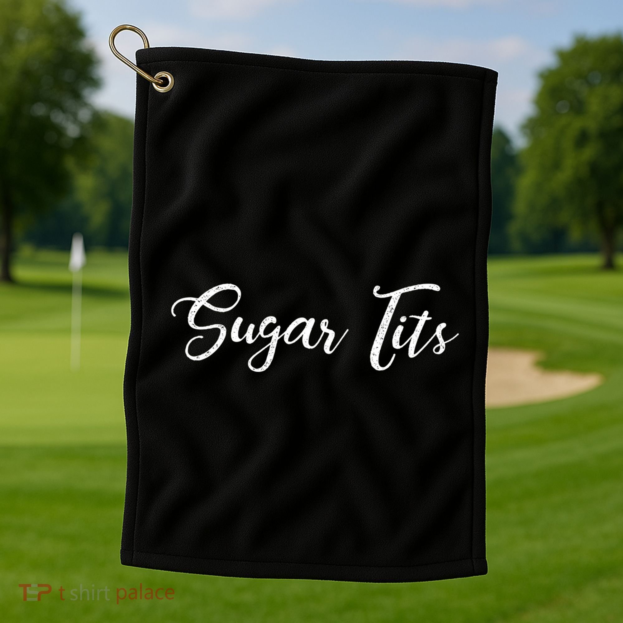 Sugar Tits Sweetheart Babe Funny Funny Gift Golf Towel