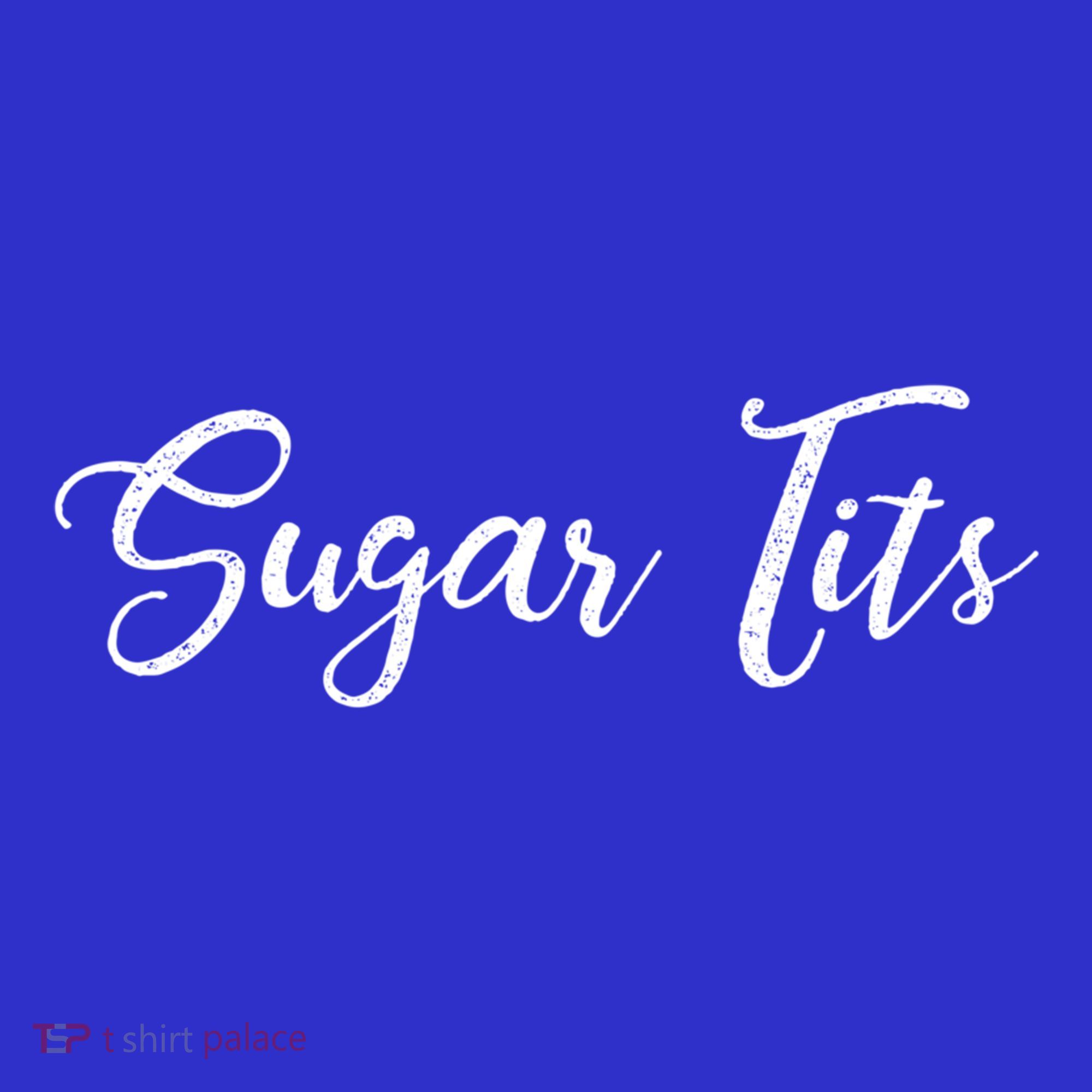 Sugar Tits Sweetheart Babe Funny Funny Gift Women's Tank Top