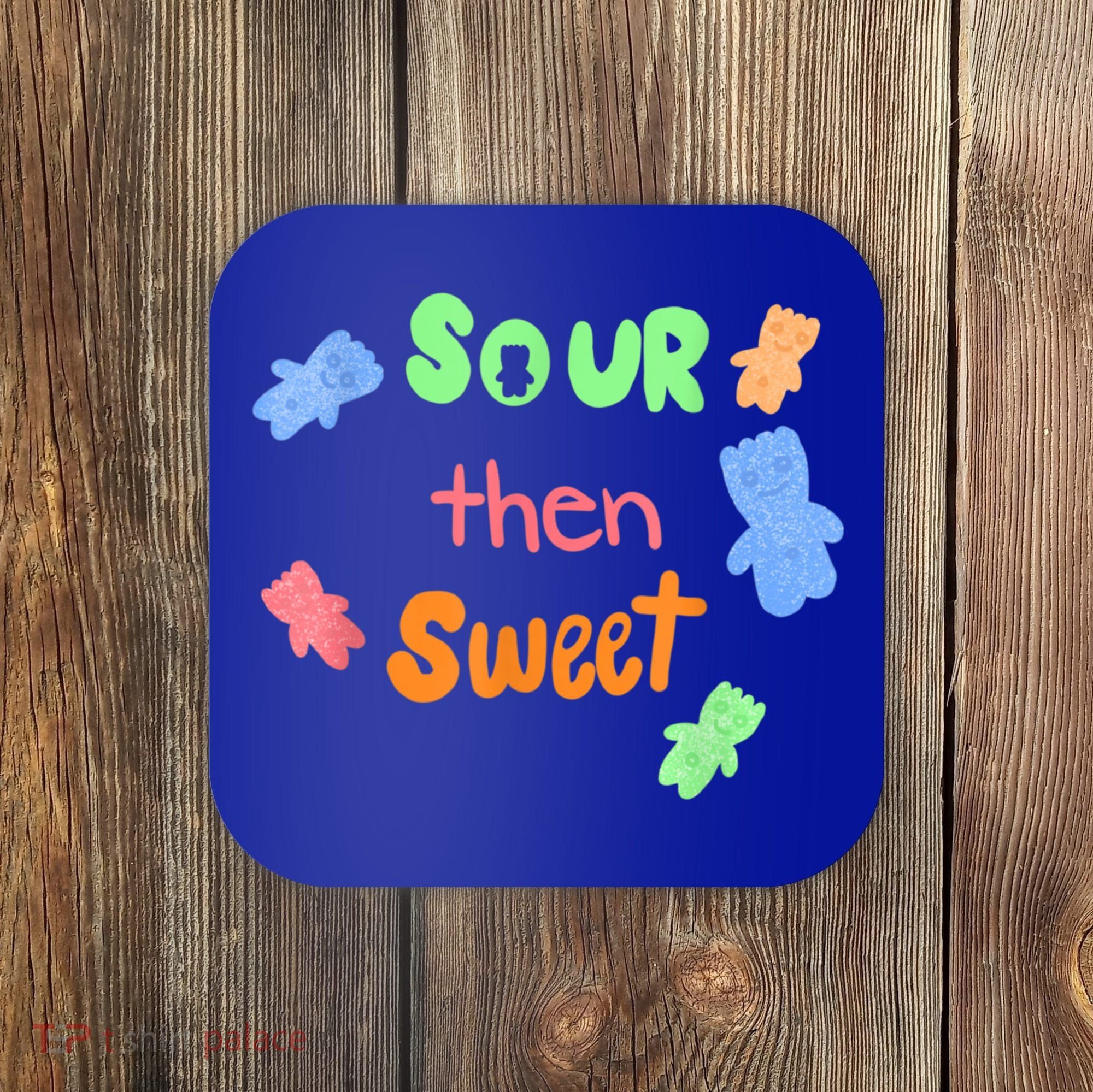 Sour Then Sweet Sour Candy Patch Coaster