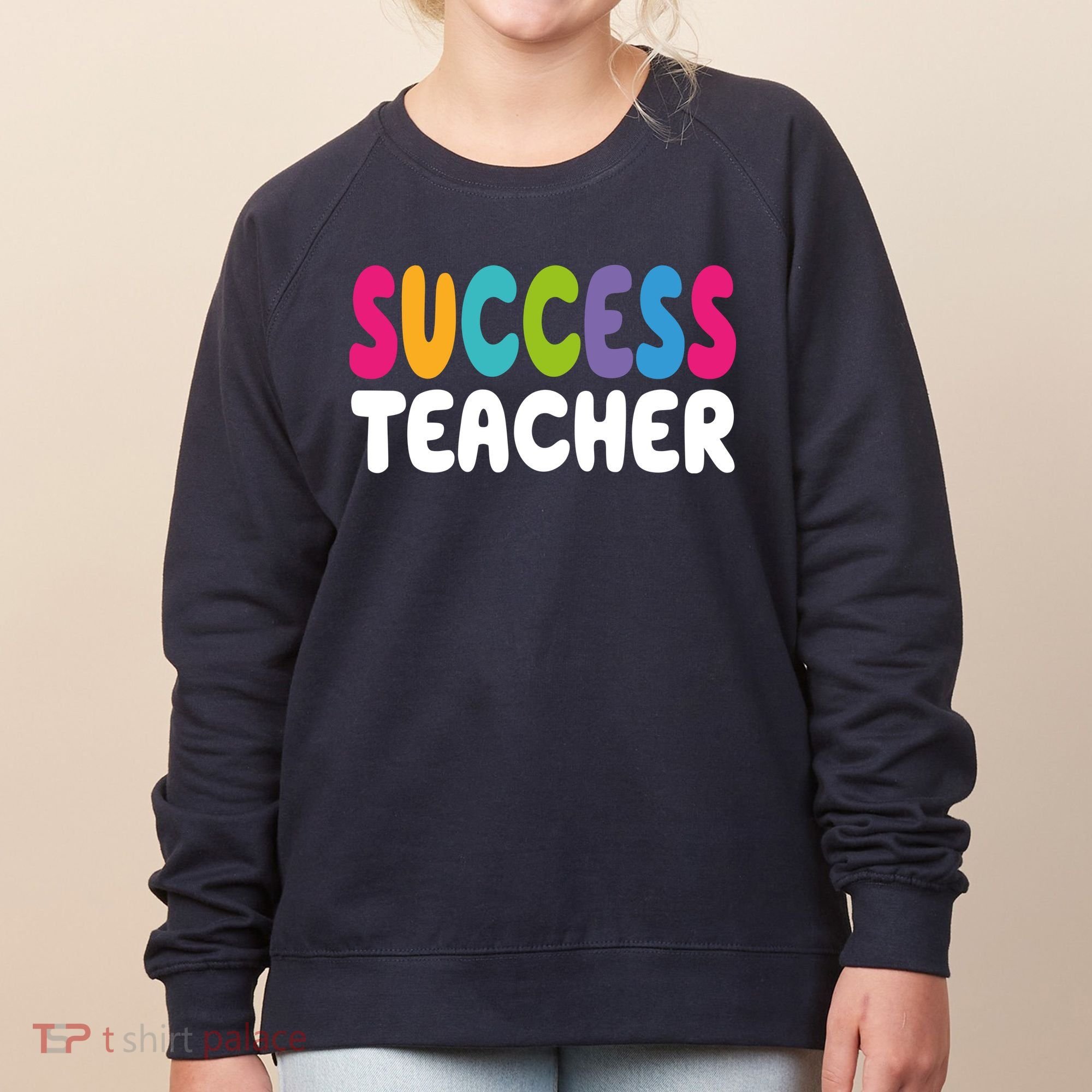Success Teacher Women's Sweatshirt