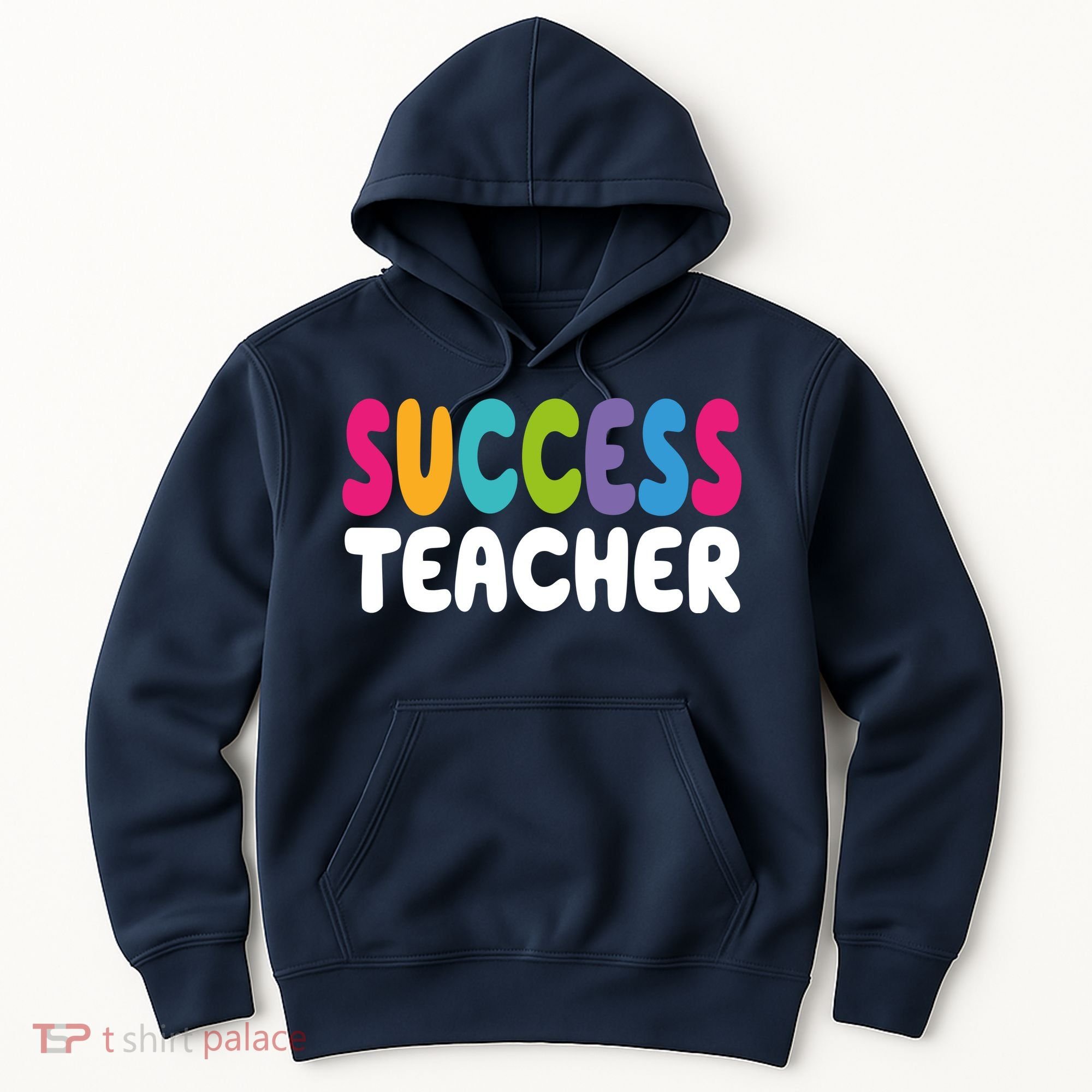 Success Teacher Hoodie