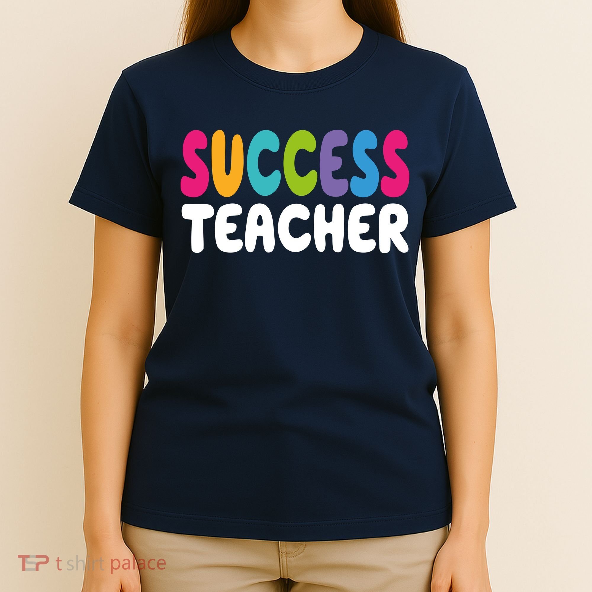 Success Teacher T-Shirt