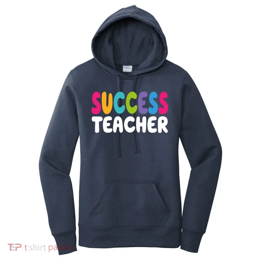Success Teacher Women's Hoodie