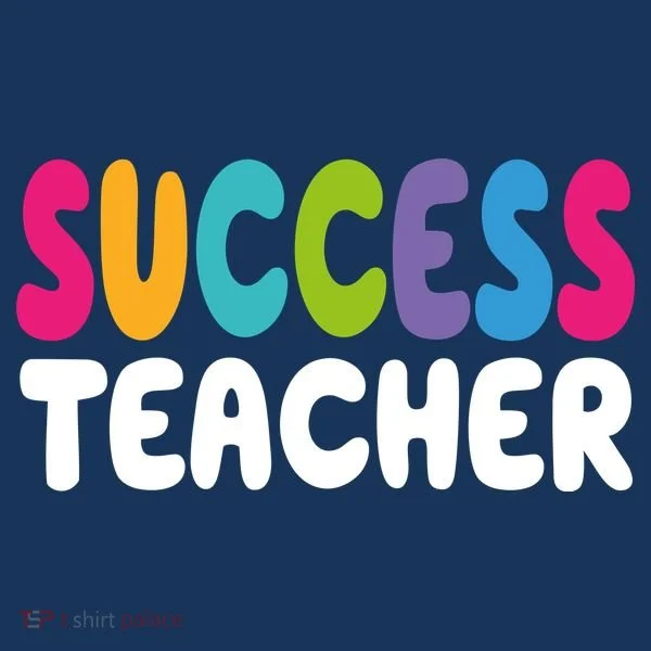 Success Teacher Toddler T-Shirt