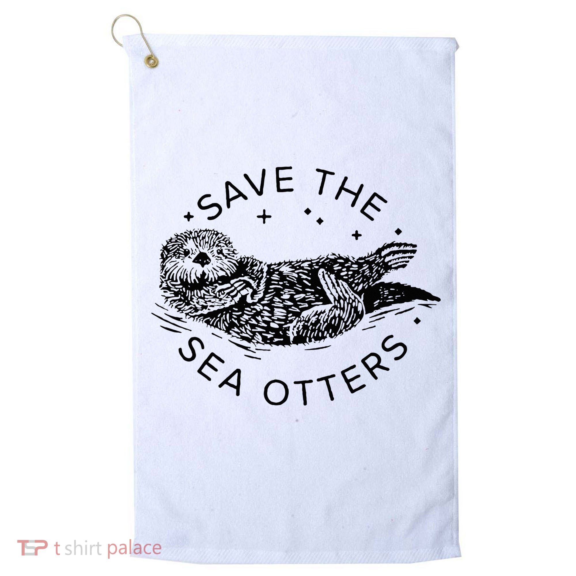 Save The Sea Otters Golf Towel