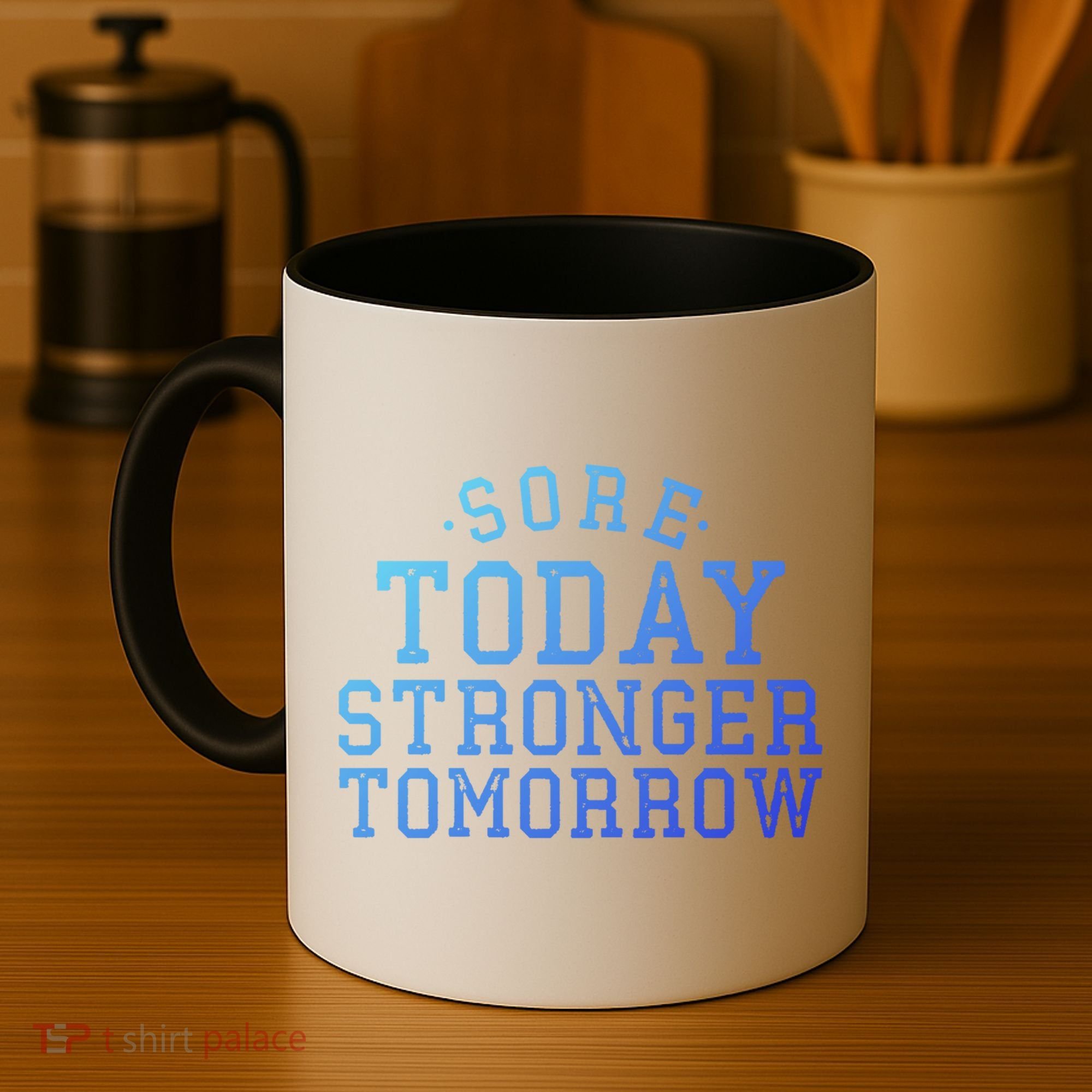 Sore Today Stronger Tomorrow Funny Workout Gym Exercise Gift Coffee Mug
