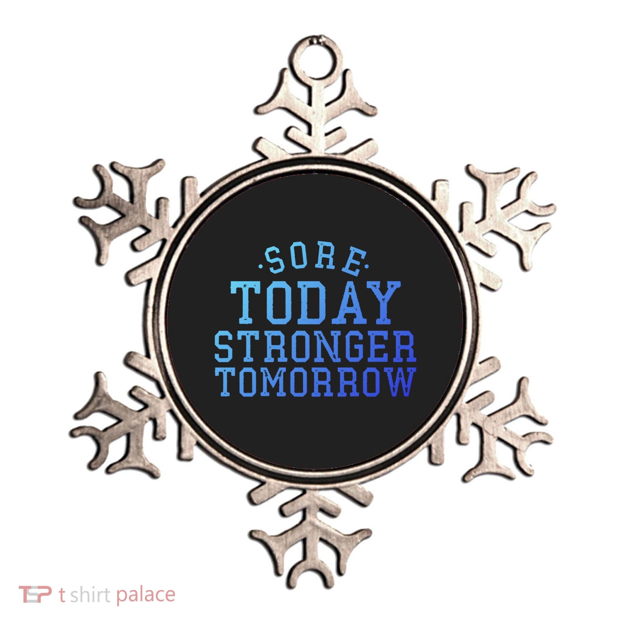 Sore Today Stronger Tomorrow Funny Workout Gym Exercise Gift Ornament