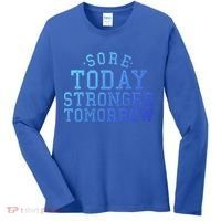 Sore Today Stronger Tomorrow Funny Workout Gym Exercise Gift Women's Long Sleeve Shirt thumb 0