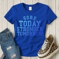 Sore Today Stronger Tomorrow Funny Workout Gym Exercise Gift Women's T-Shirt thumb 3