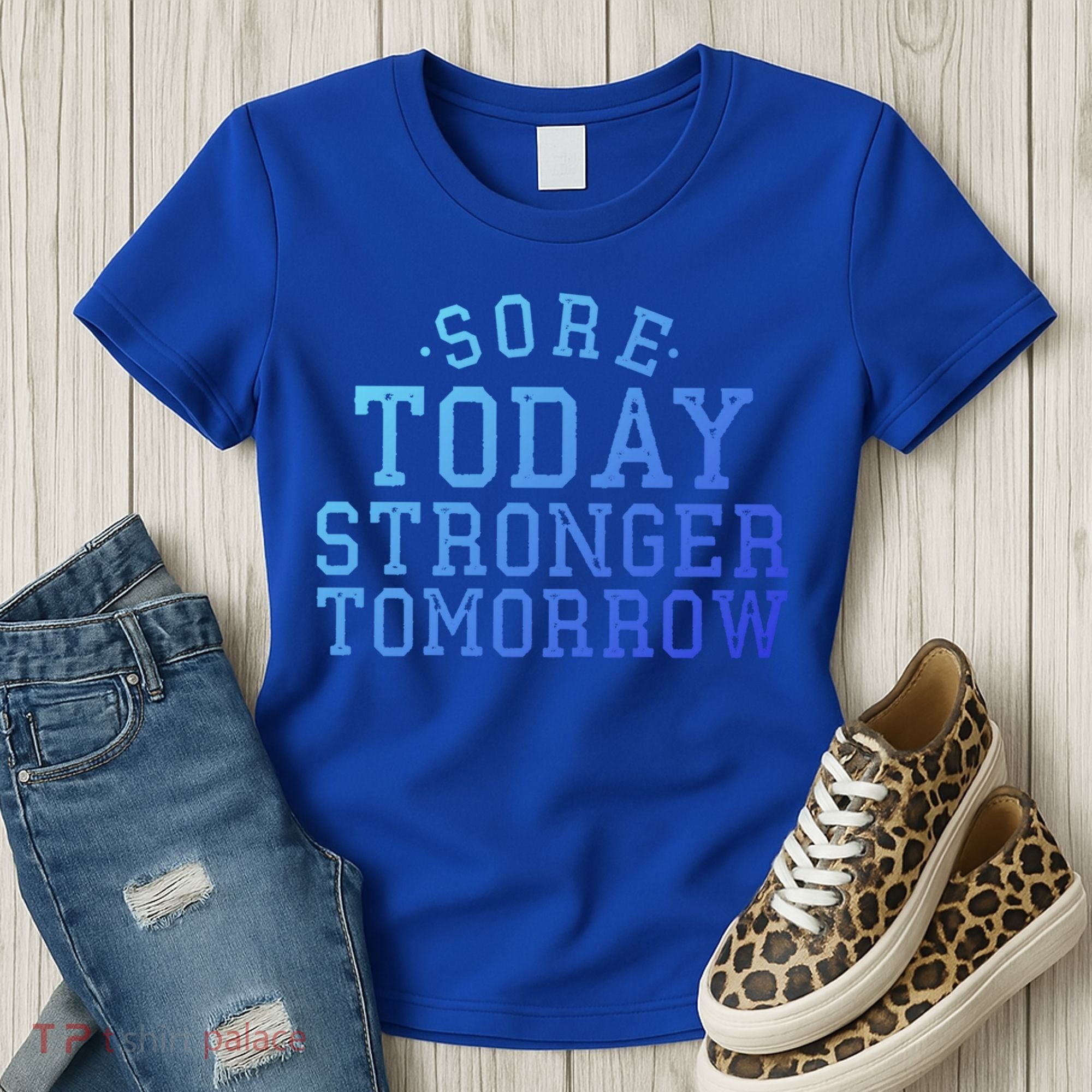 Sore Today Stronger Tomorrow Funny Workout Gym Exercise Gift Women's T-Shirt