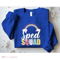 Sped Teacher Sped Squad Rainbow Special Education Teacher Gift Sweatshirt thumb 2