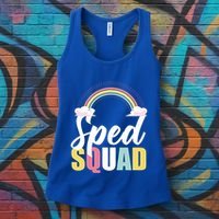Sped Teacher Sped Squad Rainbow Special Education Teacher Gift Women's Tank Top thumb 3