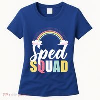 Sped Teacher Sped Squad Rainbow Special Education Teacher Gift Women's T-Shirt thumb 0