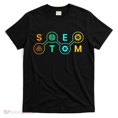 Stem Teacher Science Technology Engineering Math T-Shirt
