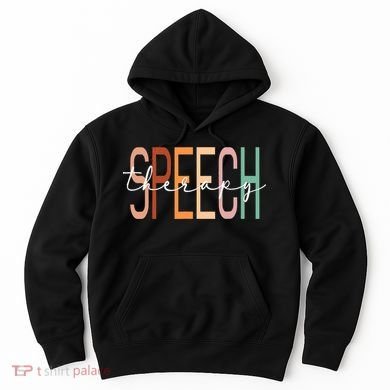 Speech Therapy Speech Language Pathologist Therapist Hoodie