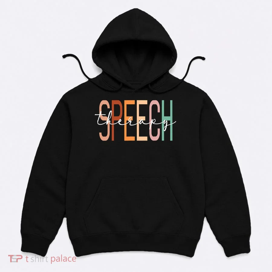 Speech Therapy Speech Language Pathologist Therapist Hoodie