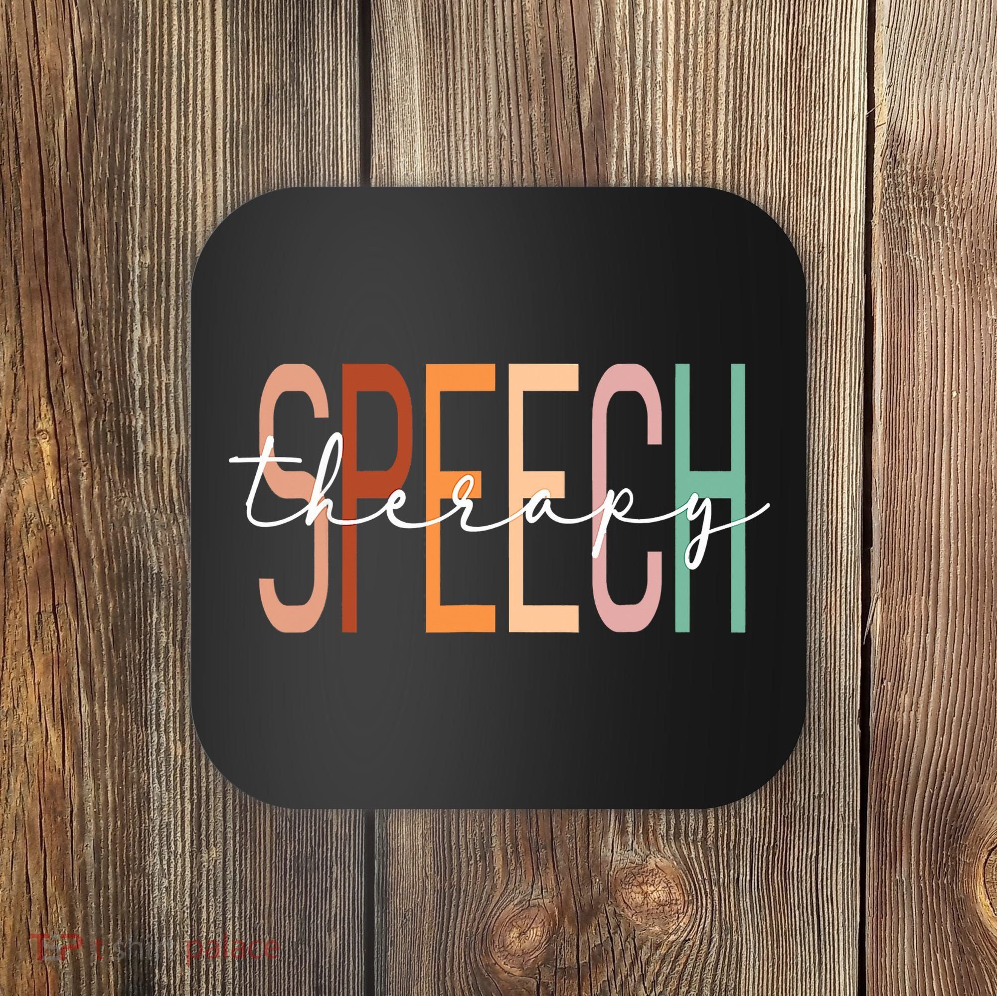 Speech Therapy Speech Language Pathologist Therapist Coaster