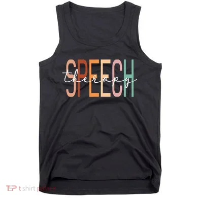 Speech Therapy Speech Language Pathologist Therapist Tank Top