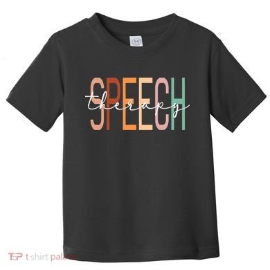Speech Therapy Speech Language Pathologist Therapist Toddler T-Shirt