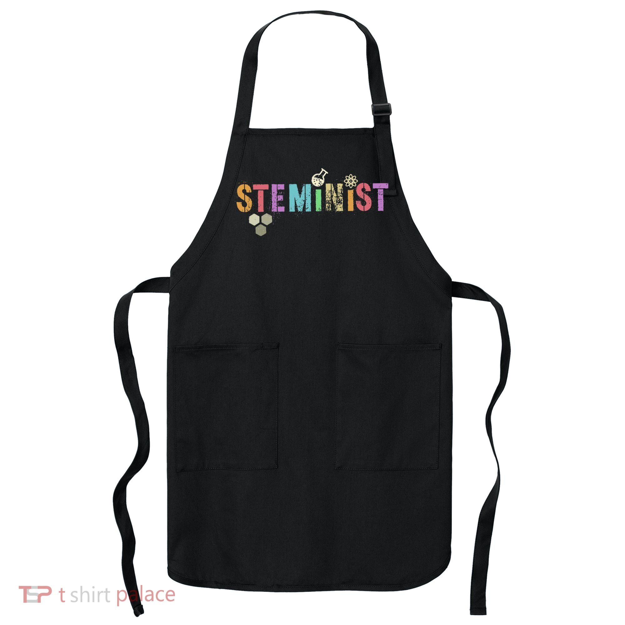 STEMINIST Technology Student STEM Teacher Women Engineering Apron