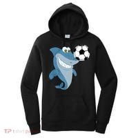 Soccer Team Shark Meaningful Gift Soccer Player Gift Women's Hoodie thumb 0