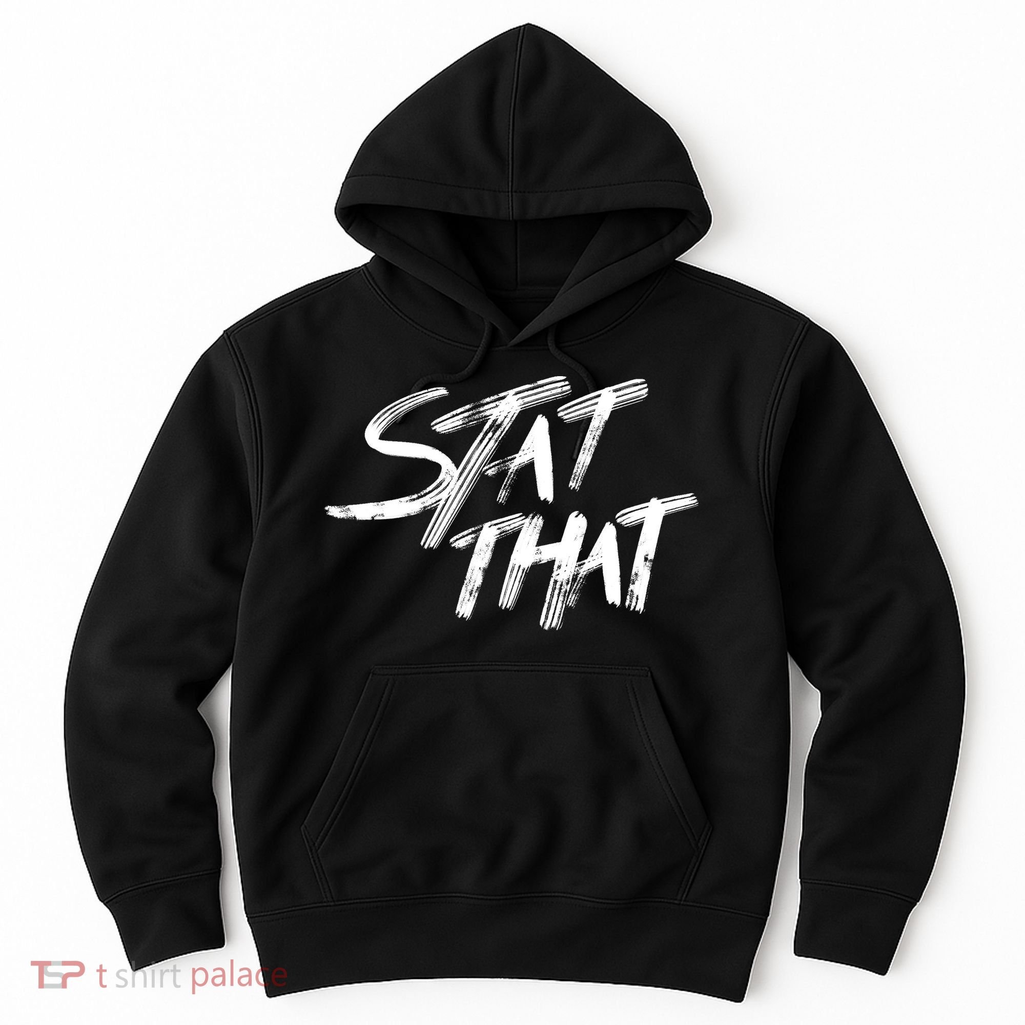 Stat That Hoodie