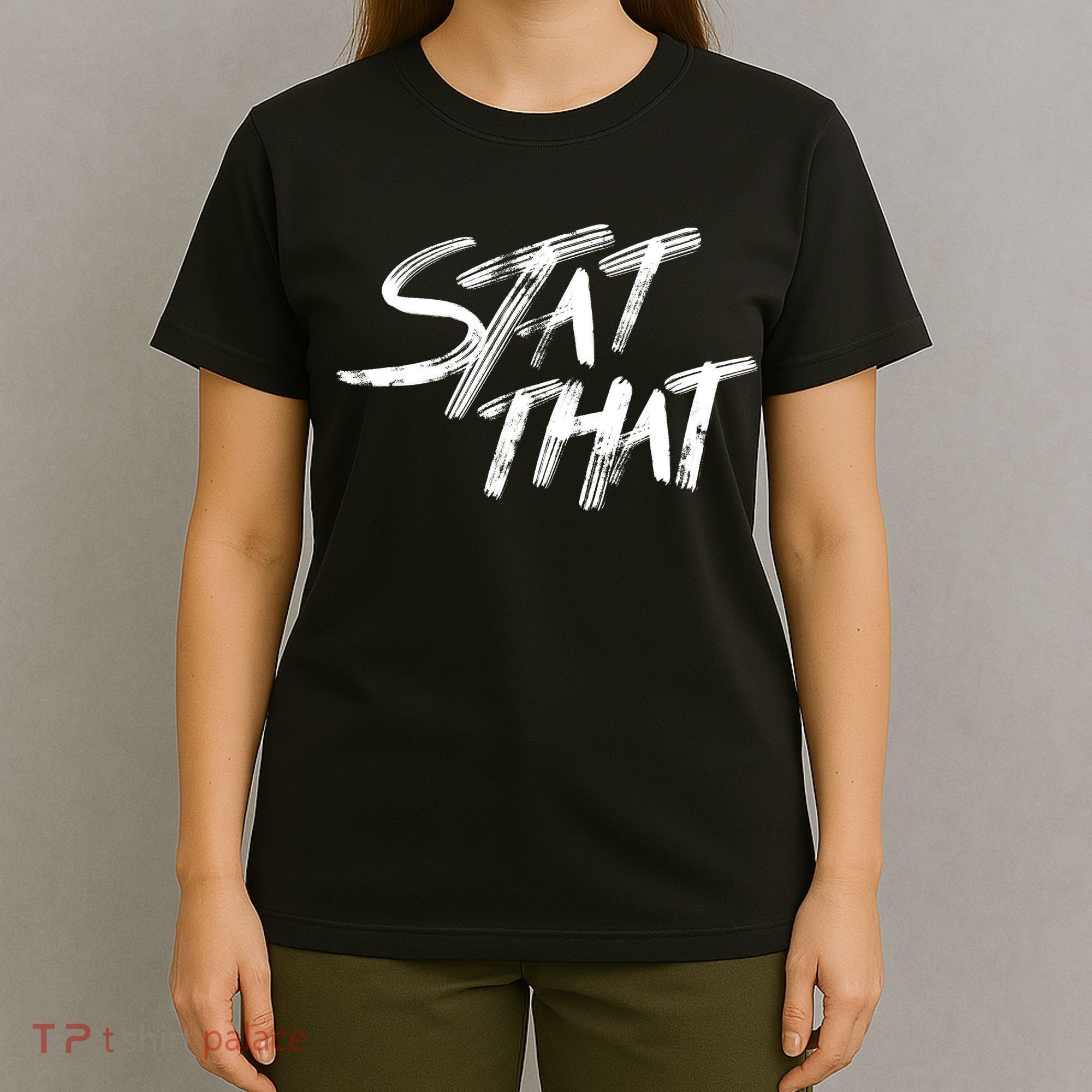 Stat That T-Shirt
