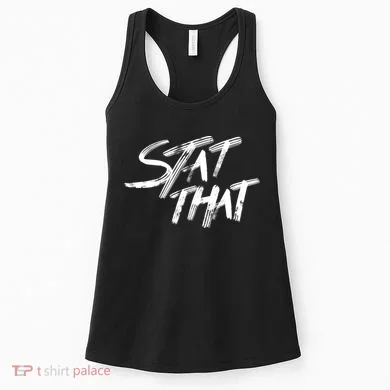 Stat That Women's Tank Top