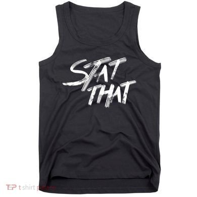 Stat That Tank Top