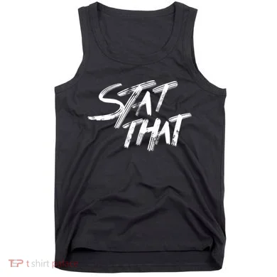 Stat That Tank Top